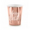 Kubeczki Happy Birthday! różowe złoto 260ml