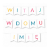 Girlanda Witaj w Domu Imię - kolorowa