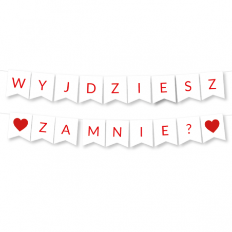 Girlanda WYJDZIESZ ZA MNIE ? - czerwona