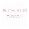 Girlanda Witajcie w Domu - różowa