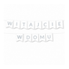 Girlanda Witajcie w Domu - srebrna
