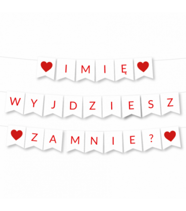 Girlanda - *IMIĘ* WYJDZIESZ ZA MNIE? - CZERWONA