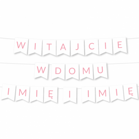 Girlanda Witajcie w Domu IMIĘ i IMIĘ - Jasny Różowy