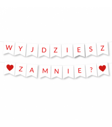 Girlanda WYJDZIESZ ZA MNIE ? - czerwona