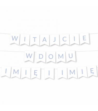 Girlanda Witajcie w Domu IMIĘ i IMIĘ - Jasny Niebieski