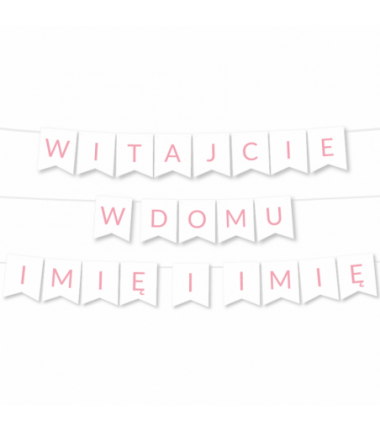 Girlanda Witajcie w Domu IMIĘ i IMIĘ - Jasny Różowy