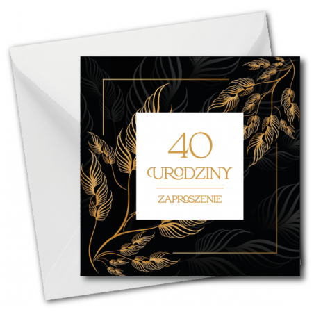Zaproszenie do wypisania na 40 URODZINY - Złote Liście - 1 sztuka